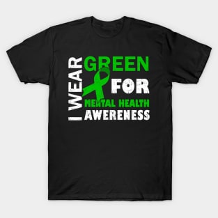 I Wear Green For Mental Health Awareness Costume Ribbon T-Shirt